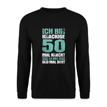Ich bin Knackige 50 Jahre 50. Geburtstag Vintage - Unisex Pullover - Schwarz - Vorne - Alina (178cm) & Michal (187cm)