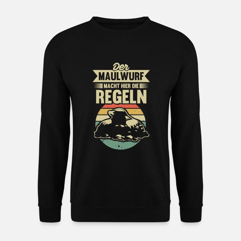 Maulwurf Liebe Gärtner Regel Maulwurfshügel - Unisex Pullover - Schwarz