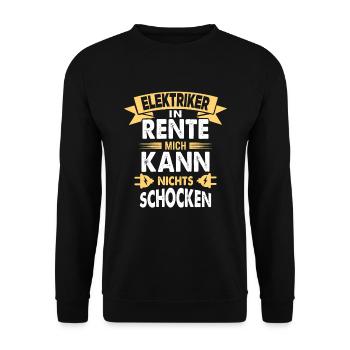Elektriker in Rente Mich Kann Nichts Schocken - Unisex Pullover - Schwarz - Vorne - Alina (178cm) & Michal (187cm)