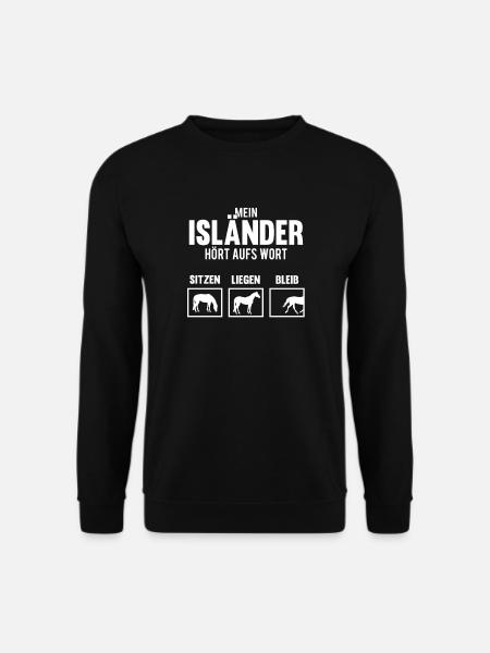 Mein Isländer hört aufs Wort Pferd Reiter Geschenk - Unisex Pullover - Schwarz