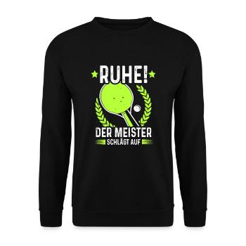 Tischtennis Ruhe der Meister Schlägt auf - Unisex Pullover - Schwarz - Vorne - Alina (178cm) & Michal (187cm)