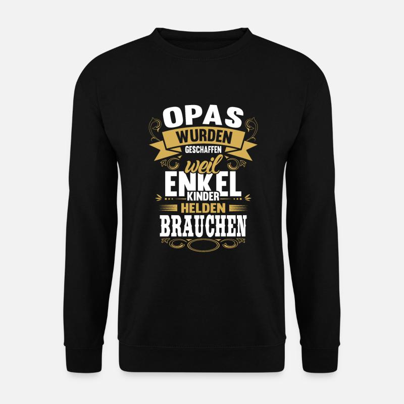 Opa Enkelkind Helden Großvater Spruch - Unisex Pullover - Schwarz