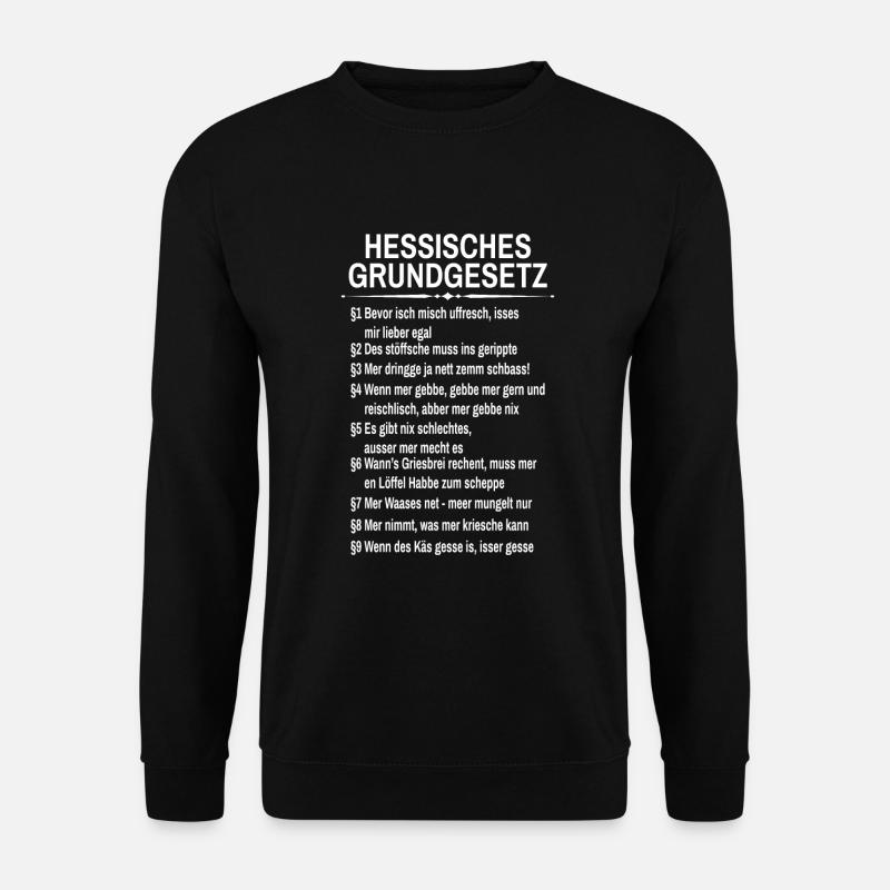 Hessisches Grundgesetz Hessen Dialekt - Unisex Pullover - Schwarz