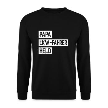 Papa LKW Fahrer Held Trucker Lastkraftwagen - Unisex Pullover - Schwarz - Vorne - Alina (178cm) & Michal (187cm)