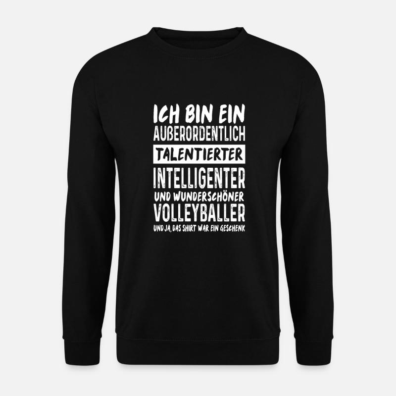 Volleyball Spruch Volleyballspieler Volleyballer - Unisex Pullover - Schwarz