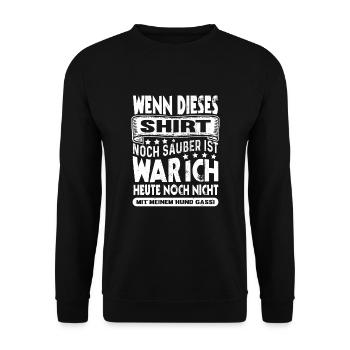 Hund Gassi Spruch Hundeliebhaber Lustig Hunde - Unisex Pullover - Schwarz - Vorne - Alina (178cm) & Michal (187cm)