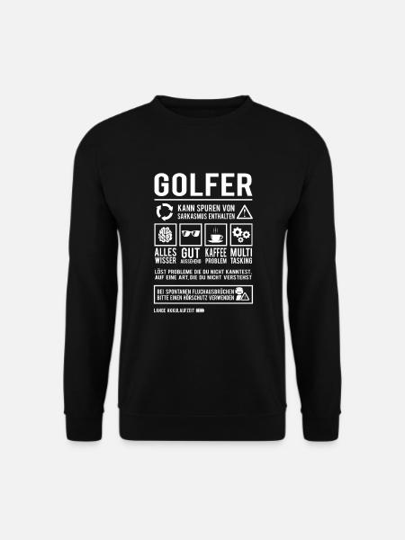 Golf Humor Golfen Golfspieler Lustiger Golfer - Unisex Pullover - Schwarz