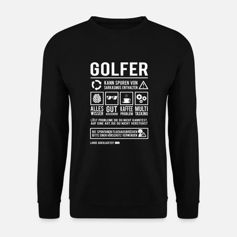 Golf Humor Golfen Golfspieler Lustiger Golfer - Unisex Pullover - Schwarz