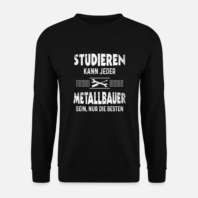 Metallbauer Handwerker Metallbau Schweißer - Unisex Pullover - Schwarz