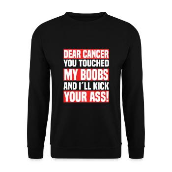 Cher Cancer Tu as touché mes seins Cancer En disant - Sweat-shirt Unisexe - noir - Devant - Alina (178cm) & Michal (187cm)