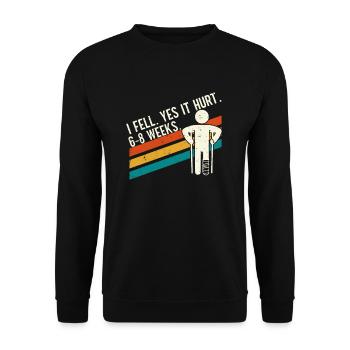Gebrochenes Bein Spruch - Bein Fraktur Gipsbein - Unisex Pullover - Schwarz - Vorne - Alina (178cm) & Michal (187cm)
