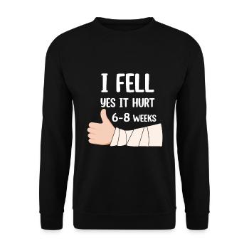 Gebrochener Arm Spruch - Fraktur Gipsarm - Unisex Pullover - Schwarz - Vorne - Alina (178cm) & Michal (187cm)