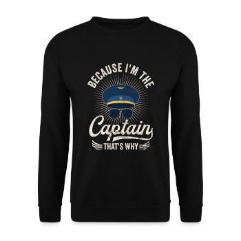 Weil ich der Kapitän bin Pilot Flugkapitän Flieger - Unisex Pullover - Schwarz - Vorne - Alina (178cm) & Michal (187cm)