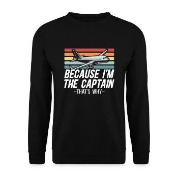 Weil ich der Kapitän bin Pilot Flugkapitän Flieger - Unisex Pullover - Schwarz - Vorne - Alina (178cm) & Michal (187cm)