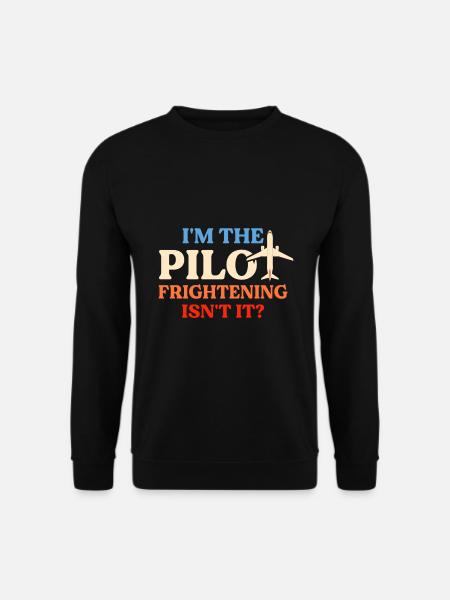 Ich Bin Pilot - Flugkaptiän Passagierflugzeug - Unisex Pullover - Schwarz