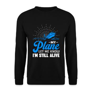 Airline Pilot Captain Saying Airplane Pilot - Unisex Sweatshirt - black - Front - Alina (178cm) & Michal (187cm)