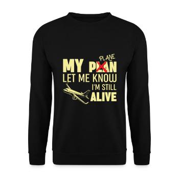 Airline Pilot Captain Saying Airplane Pilot - Unisex Sweatshirt - black - Front - Alina (178cm) & Michal (187cm)