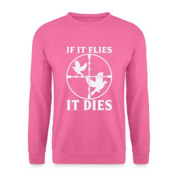 Citation « Quand il vole, il meurt » - Sweat-shirt Unisexe - rose - Devant
