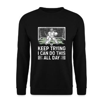 Feldhockey-Torwart Hockey Goalie Spruch - Unisex Pullover - Schwarz - Vorne - Alina (178cm) & Michal (187cm)
