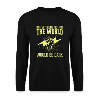 Funny High Voltage Electrician Saying Electrics - Unisex Sweatshirt - black - Front - Alina (178cm) & Michal (187cm)