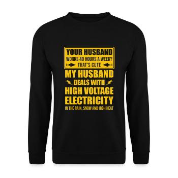 Wife of a high-voltage electrician - Unisex Sweatshirt - black - Front - Alina (178cm) & Michal (187cm)