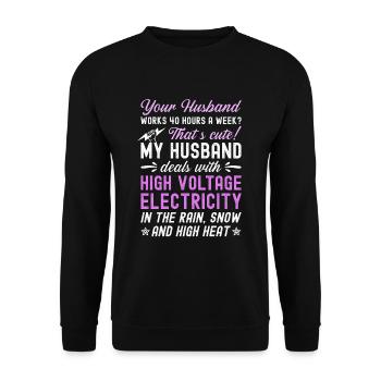 Wife of a high-voltage electrician - Unisex Sweatshirt - black - Front - Alina (178cm) & Michal (187cm)