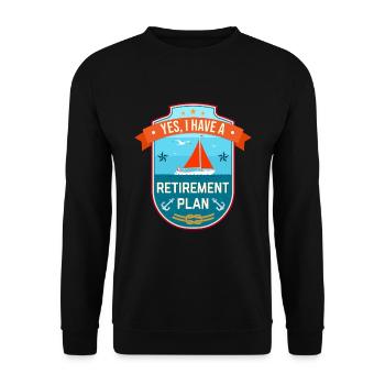 Sailing Retirement Plan Retired Sailor Sailboat - Unisex Sweatshirt - black - Front - Alina (178cm) & Michal (187cm)
