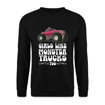 Girls also like monster trucks girls monsters - Unisex Sweatshirt - black - Front - Alina (178cm) & Michal (187cm)