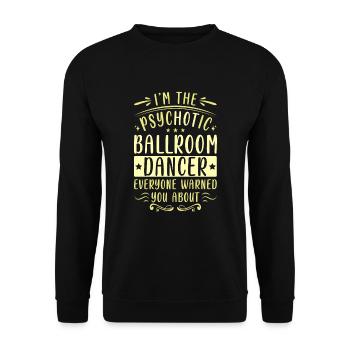 Danse Slogan Ballroom Couple Dance Dance Floor - Sweat-shirt Unisexe - noir - Devant - Alina (178cm) & Michal (187cm)