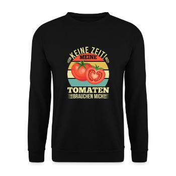 Keine Zeit Meine Tomaten Brauchen Mich - Unisex Pullover - Schwarz - Vorne - Alina (178cm) & Michal (187cm)