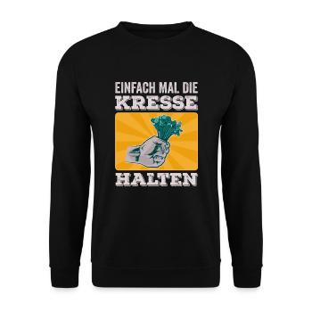 Einfach Mal die Kresse Halten Gartenlust Gärtner - Unisex Pullover - Schwarz - Vorne - Alina (178cm) & Michal (187cm)
