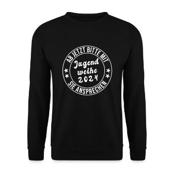 Jugendweihe 2024 Ab Jetzt Bitte Mit Sie Ansprechen - Unisex Pullover - Schwarz - Vorne - Alina (178cm) & Michal (187cm)