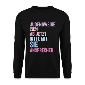 Jugendweihe 2024 Ab Jetzt Bitte Mit Sie Ansprechen - Unisex Pullover - Schwarz - Vorne - Alina (178cm) & Michal (187cm)