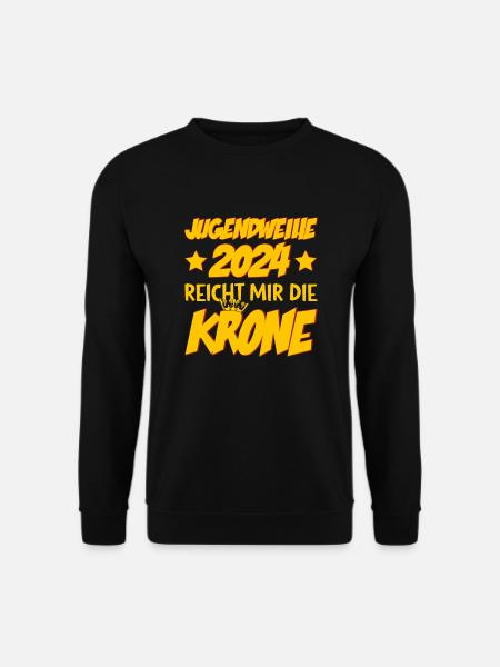 Jugendweihe 2024 Reicht Mir Die Krone - Unisex Pullover - Schwarz