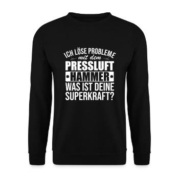 Ich Löse Probleme Mit dem Presslufthammer Straßenb - Unisex Pullover - Schwarz - Vorne - Alina (178cm) & Michal (187cm)