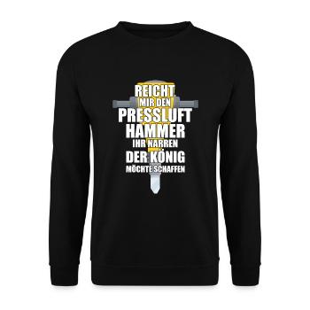 Reicht Mir den Presslufthammer Straßenbauarbeiter - Unisex Pullover - Schwarz - Vorne - Alina (178cm) & Michal (187cm)
