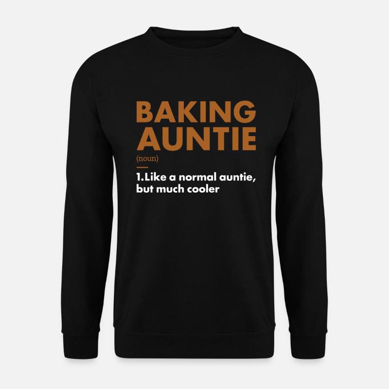 Baker Auntie Definition Baking - Unisex Sweatshirt - black
