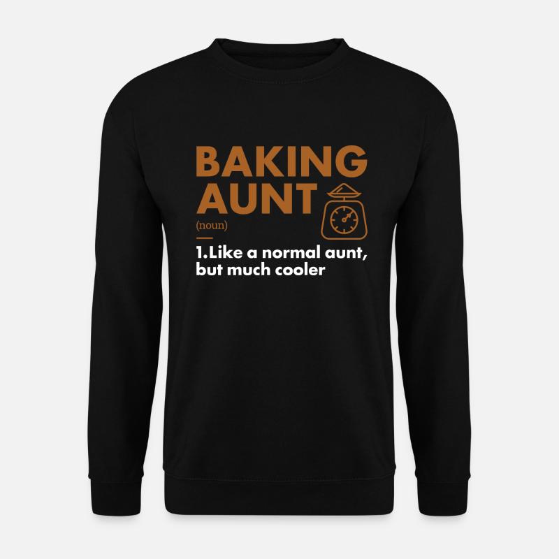 Baker Aunt Definition Baking - Unisex Sweatshirt - black