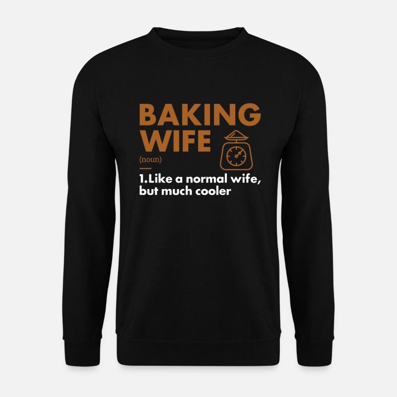 Baker Wife Definition Baking - Unisex Sweatshirt - black