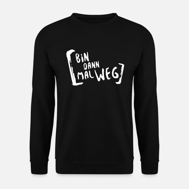 Holidays are gone then - Unisex Sweatshirt - black