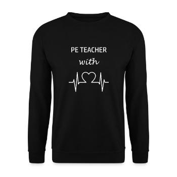 Physical education teacher Physical education teacher with heart PE - Unisex Sweatshirt - black - Front - Alina (178cm) & Michal (187cm)