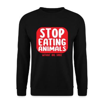 Stop Eating Animals Without BBQ Sauce - Not VGN - Unisex Sweatshirt - black - Front - Alina (178cm) & Michal (187cm)