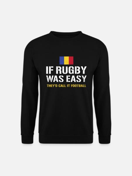 Rugby Easy They'd Call It Football Romania Rugby - Unisex Pullover - Schwarz