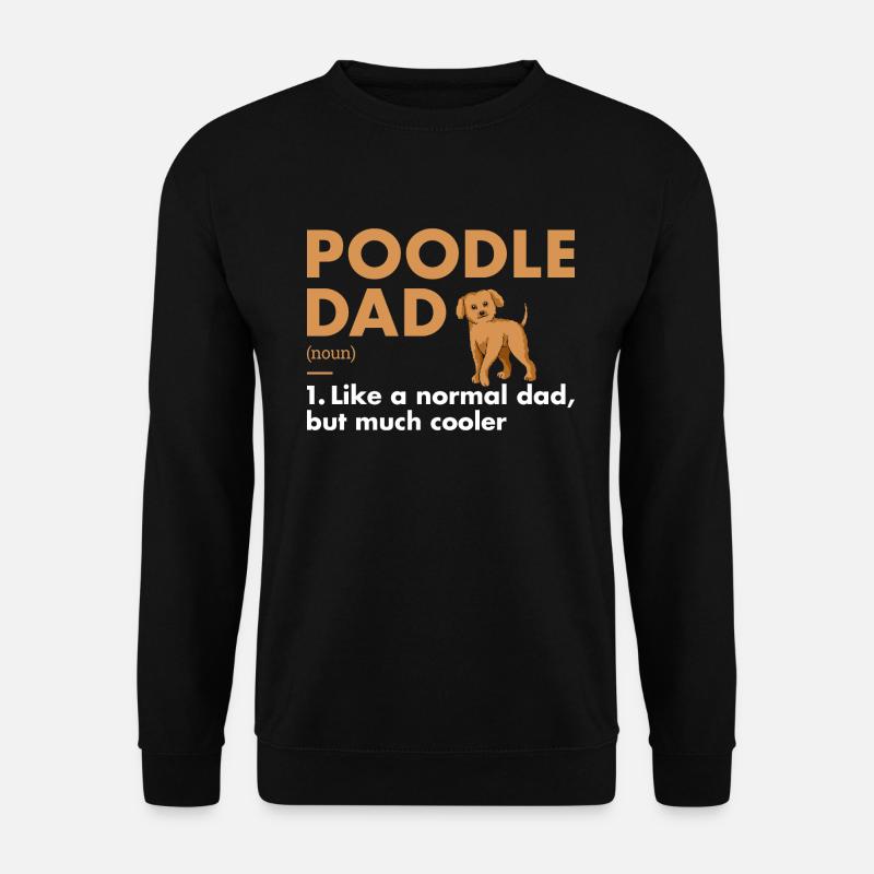 Poodle Dad Definition - Unisex Sweatshirt - black