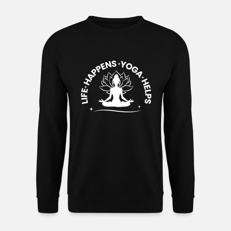 Life Happens Yoga Helps Meditation & Yoga - Unisex Pullover - Schwarz