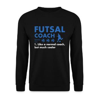 Entraîneur sportif Définition Futsal - Sweat-shirt Unisexe - noir - Devant - Alina (178cm) & Michal (187cm)
