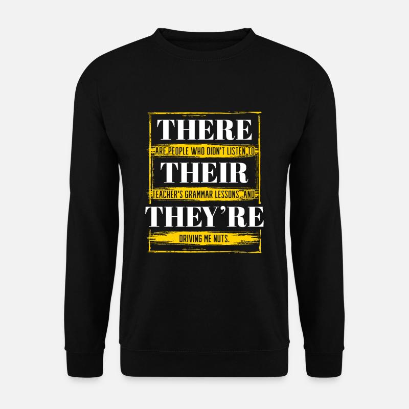 There Their They're - Unisex Pullover - Schwarz