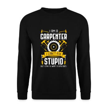 I Am A Carpenter - Unisex Pullover - Schwarz - Vorne - Alina (178cm) & Michal (187cm)