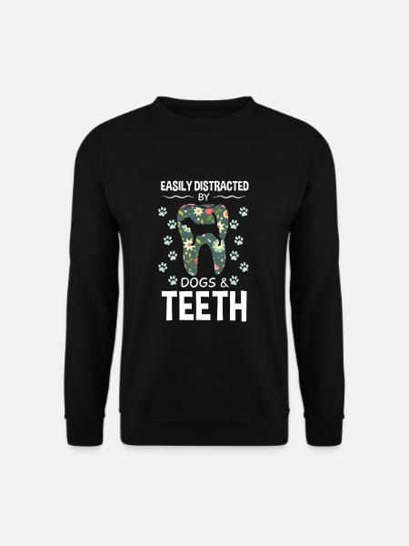 Easily Distracted By Dogs And Teeth - Unisex Pullover - Schwarz