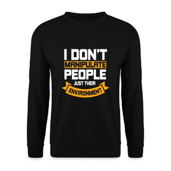 Je ne manipule pas les gens SPED Enseignant - Sweat-shirt Unisexe - noir - Devant - Alina (178cm) & Michal (187cm)